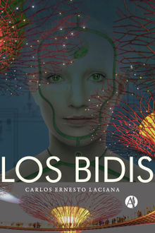 Los Bidis.  Carlos Ernesto Laciana