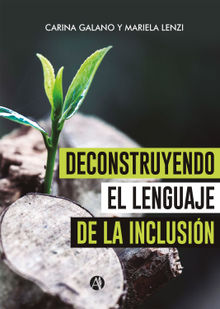 Deconstruyendo el lenguaje de la inclusin.  Mariela Lenzi