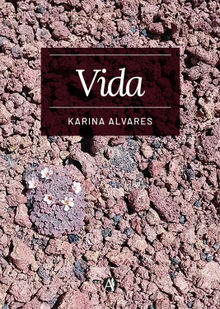 Vida.  Karina Alvares