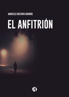 El anfitrin.  Marcelo Gustavo Aguirre