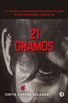 21 Gramos.  Cintia Lorena Delgado