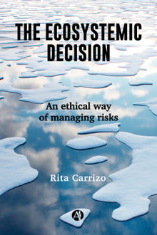 The Ecosystemic Decision.  Rita Carrizo