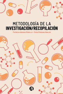 Metodologa de la Investigacin/Recopilacin.  Patricia Adriana Rebollo