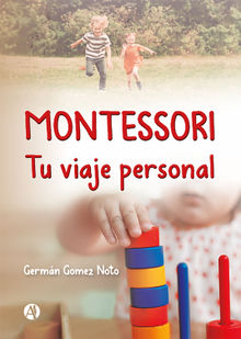 Montessori.  Germn Gomez Noto