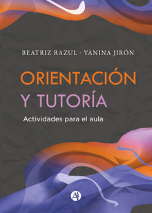 ORIENTACIN Y TUTORA.  Beatriz Razul