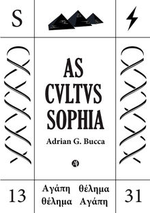 AS CVLTVS SOPHIA.  Adrin G. Bucca