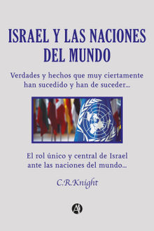 Israel y las Naciones del Mundo.  C. R. Knight