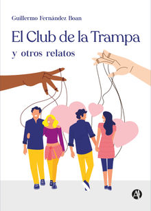 El Club de la Trampa.  Guillermo Fernndez Boan