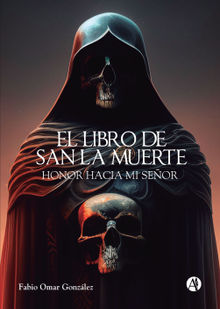 El Libro de San La Muerte.  Fabio Omar Gonzlez