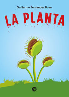 La Planta.  Guillermo Fernndez Boan