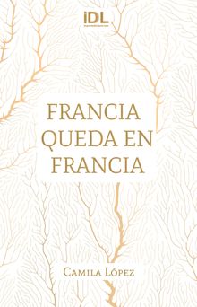 Francia queda en Francia.  Camila Roco Lpez