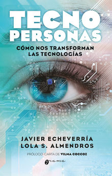 Tecnopersonas.  Javier Echeverra