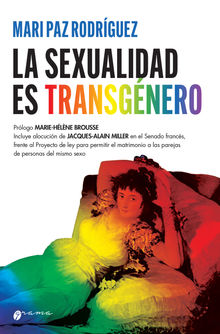 La sexualidad es transgnero.  Mari Paz Rodrguez