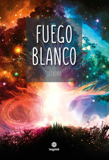 Fuego blanco.  Deindra