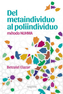 Del metaindividuo al poliindividuo.  Betzalel Elazar