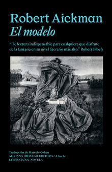 El modelo.  Robert Aickman