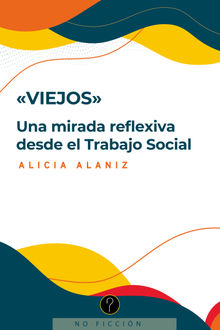 Viejos.  Alicia Alaniz