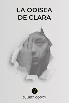 La odisea de Clara.  Julieta Godoy