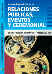 Relaciones pblicas, eventos y ceremonial.  Antonio Ezequiel Di Gnova