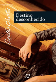 Destino Desconhecido.  Agatha Christie