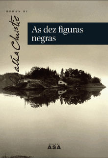 As Dez Figuras Negras.  Agatha Christie