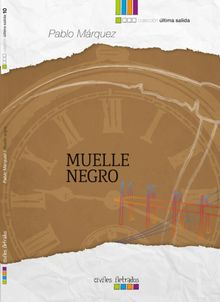 Muelle negro.  Pablo Mrquez