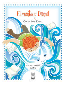 El viento y Daniel.  Carlos Luis Senz