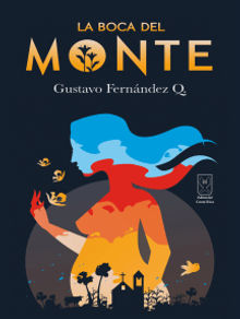 La boca del Monte.  Gustavo Q. Fernndez