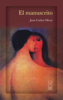 El manuscrito.  Juan Carlos Olivas