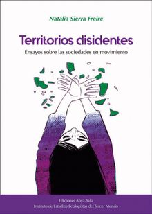 Territorios disidentes.  Natalia Sierra Freire