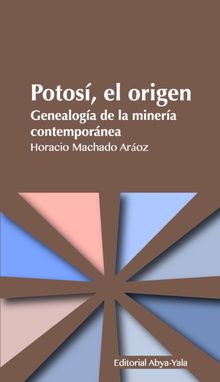 Potos.  Horacio Machado Aroz