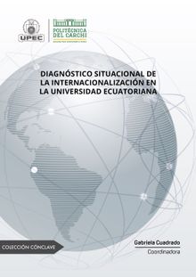 Diagnstico situacional de la internacionalizacin en la universidad ecuatoriana.  Pablo Ulloa Purcachi