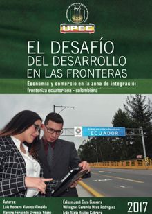 El desafo del desarrollo en las fronteras.  Luis Homero Viveros Almeida