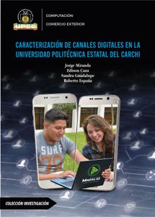 Caracterizacin de canales digitales en la universidad politcnica estatal del Carchi.  Jorge Humberto Miranda Realpe