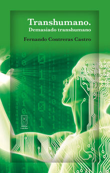 Transhumano .  Fernando Contreras Castro