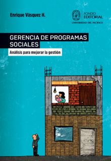 Gerencia de programas sociales.  Enrique Vsquez H.