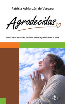 Agradecidas.  Patricia Adrianzn de Vergara