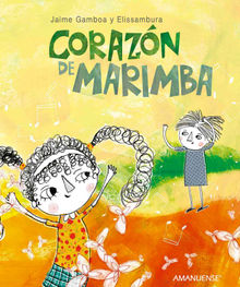 Corazn de marimba.  Jaime Gamboa