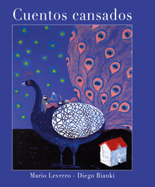 Cuentos cansados.  Mario Levrero