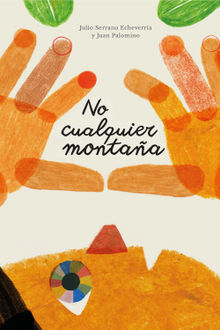 No cualquier montaa.  Julio Serrano