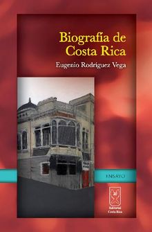 Biografa de Costa Rica.  Eugenio Rodrguez