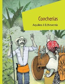 Concheras.  Aquileo Echeverra