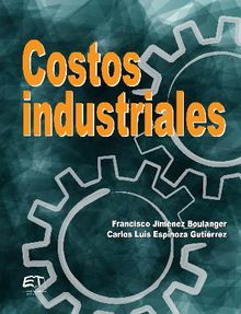 Costos industriales.  Francisco Jimnez Boulanger