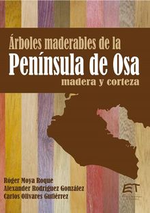 rboles maderables de la pennsula de Osa.  Alexander Rodriguez