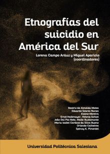 Etnografas del siucidio en Amrica del Sur.  Lorena Campo Arauz