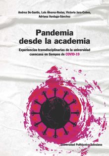 Pandemia desde la academia.  Adriana Verdugo Snchez