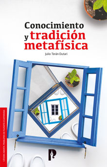 Conocimiento y tradicin metafsica.  Julio Tern Dutari