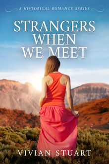 Strangers When We Meet.  Vivian Stuart