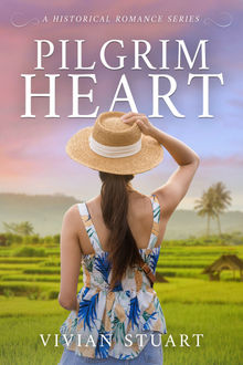 Pilgrim Heart.  Vivian Stuart