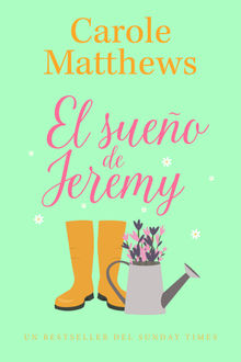 El sueo de Jeremy.  Carole Matthews